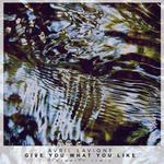  Give You What You Like (Kidswaste Remix) 专辑