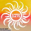 Raw Deff - Summer Days (feat. Pro Knows Music)