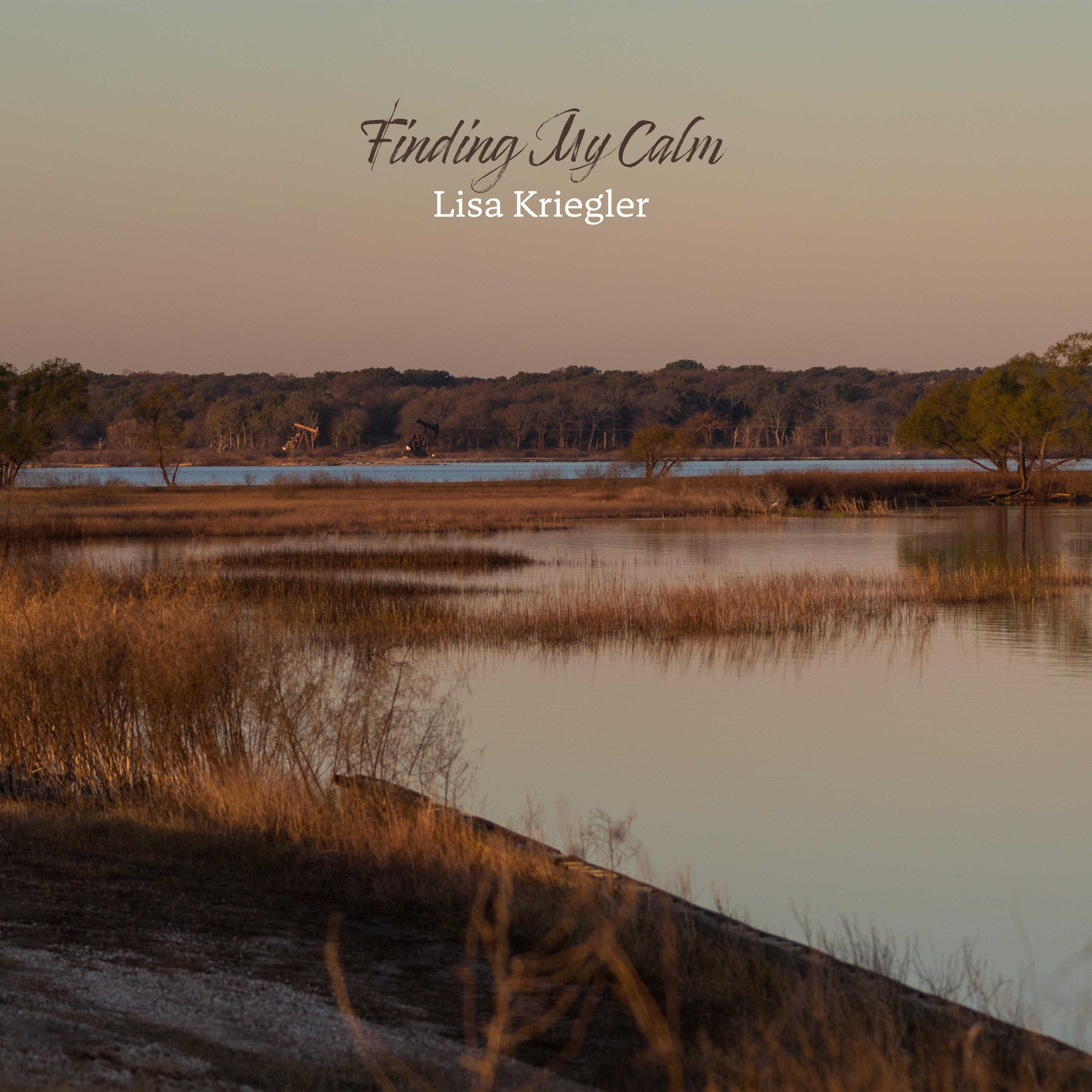 Lisa Kriegler - Finding My Calm