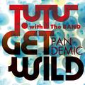 GET WILD PANDEMIC