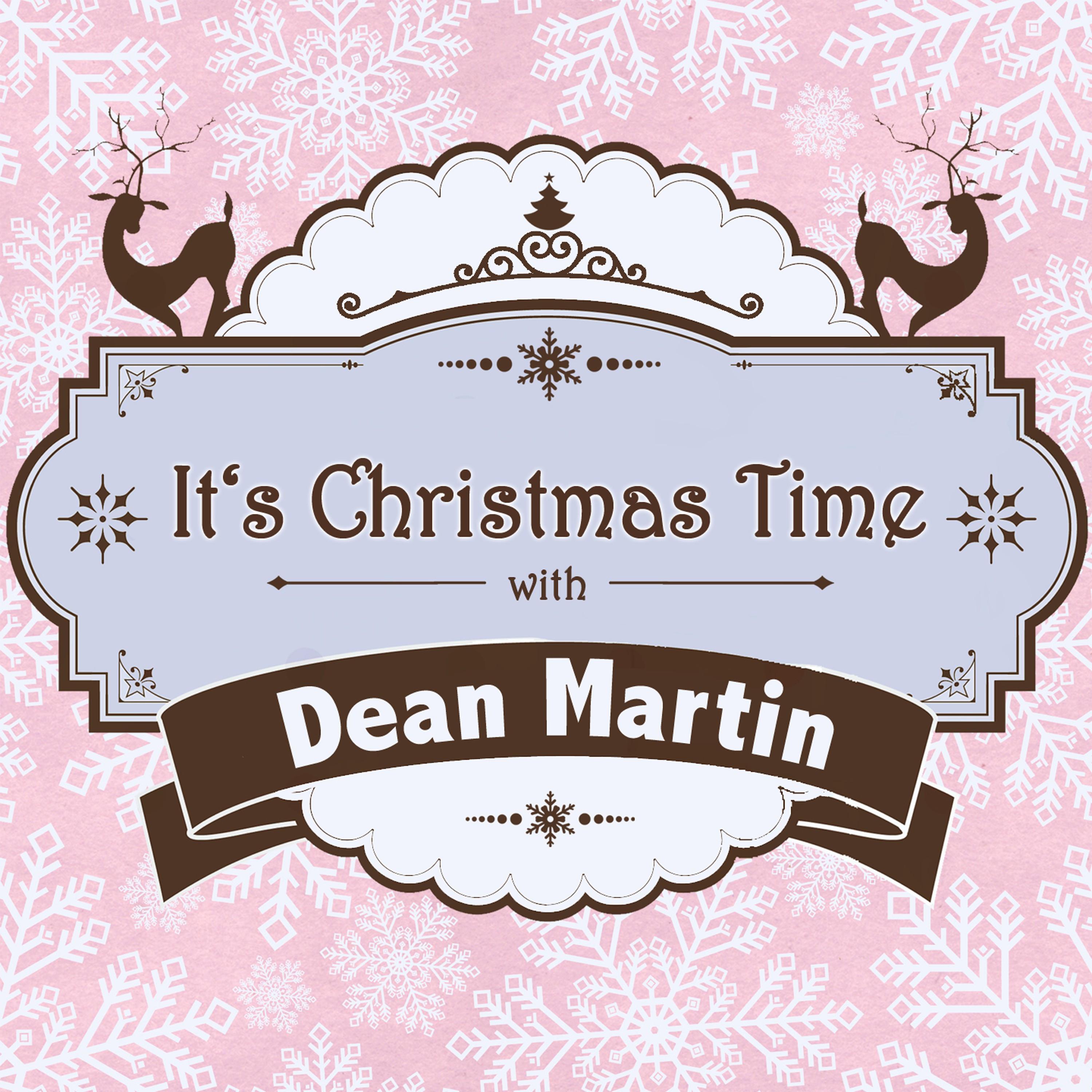 It's Christmas Time with Dean Martin