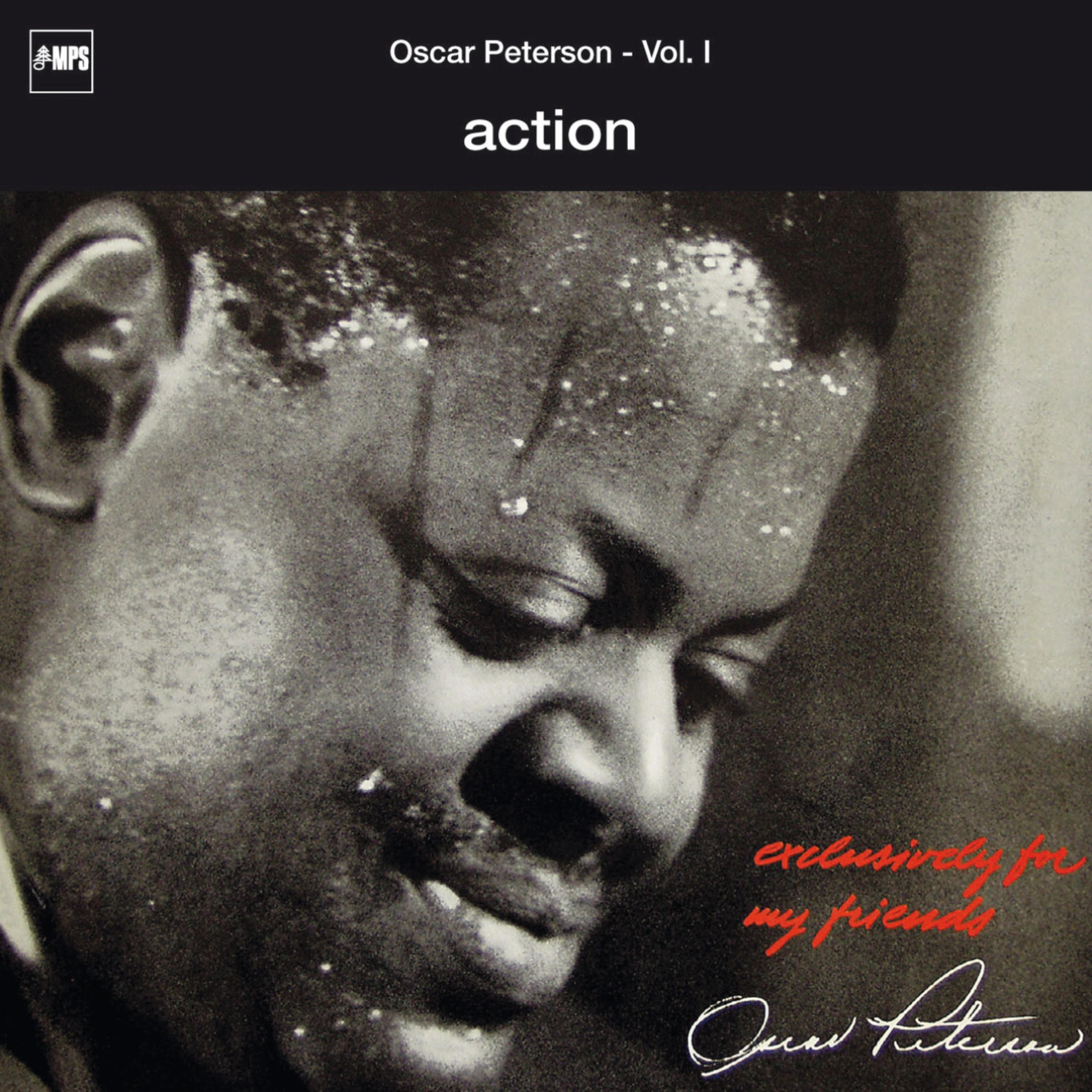 Exclusively for My Friends: Action, Vol. I