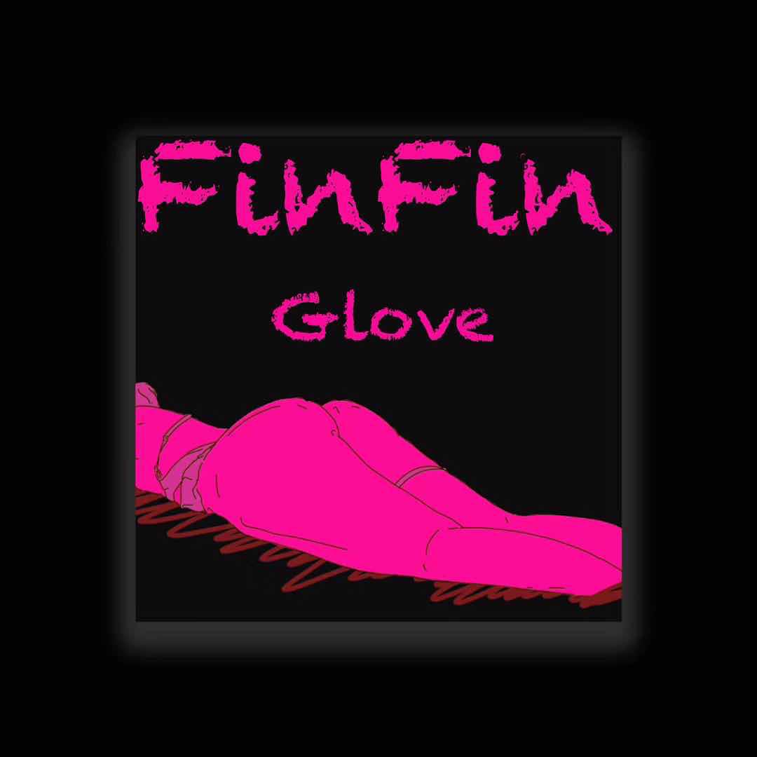 GLOVE主江龙 - FinFin