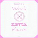 Work (Zetta Remix)专辑