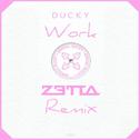 Work (Zetta Remix)