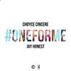 Jay Honest - #Oneforme