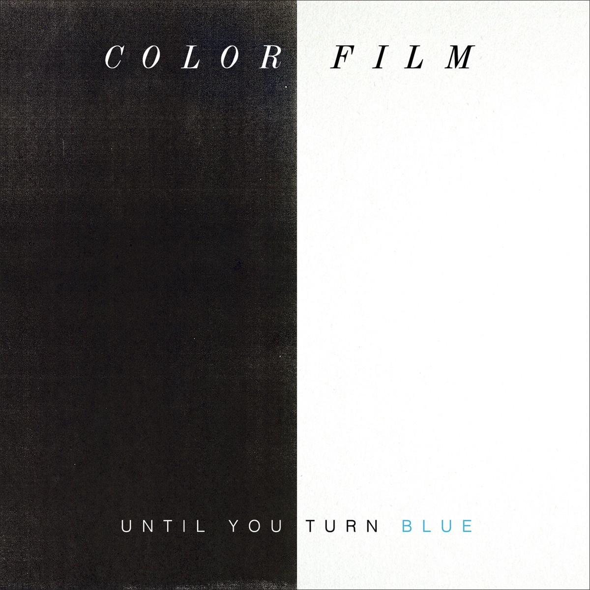 Until You Turn Blue - EP