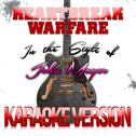 Heartbreak Warfare (In the Style of John Mayer) [Karaoke Version] - Single专辑