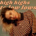 High Highs to Low Lows专辑