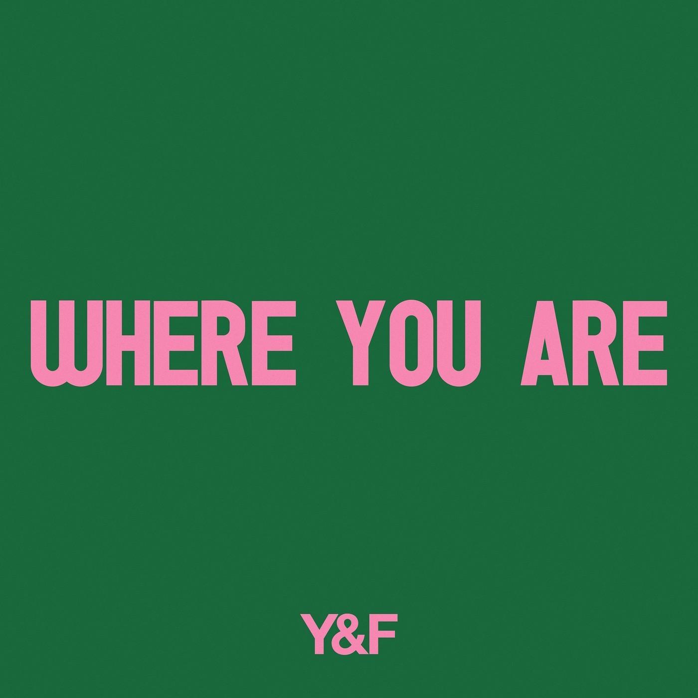 Where You Are (Single)