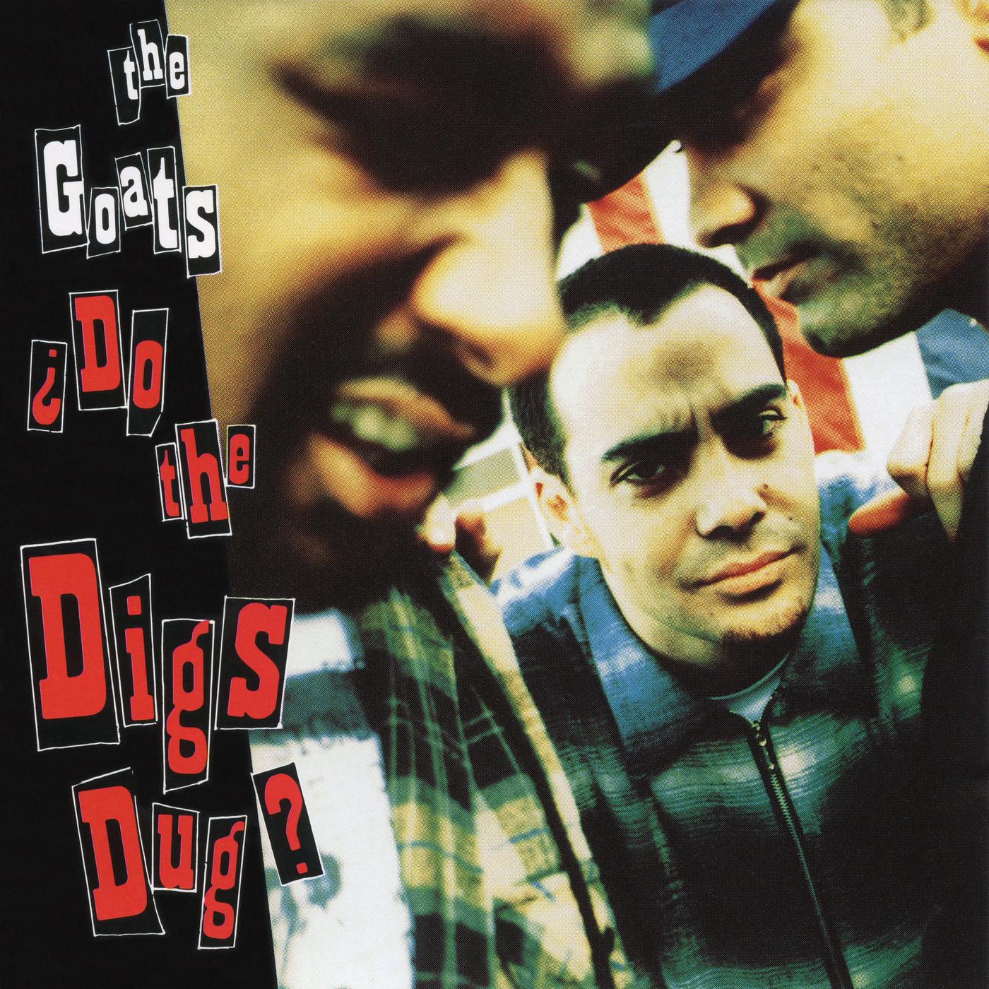 The Goats - ¿Do the Digs Dug? (Keerazy Live Mix)