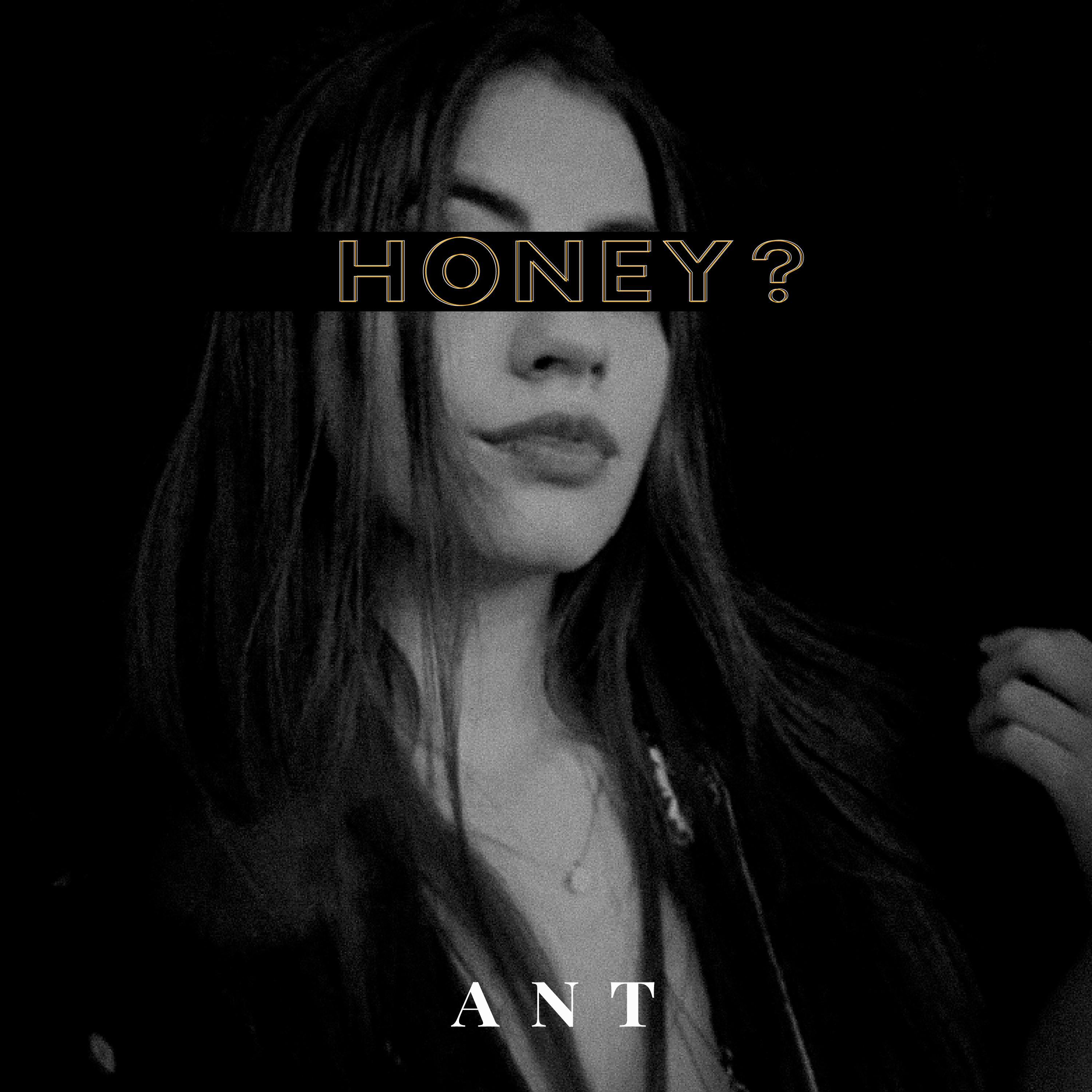 Honey?