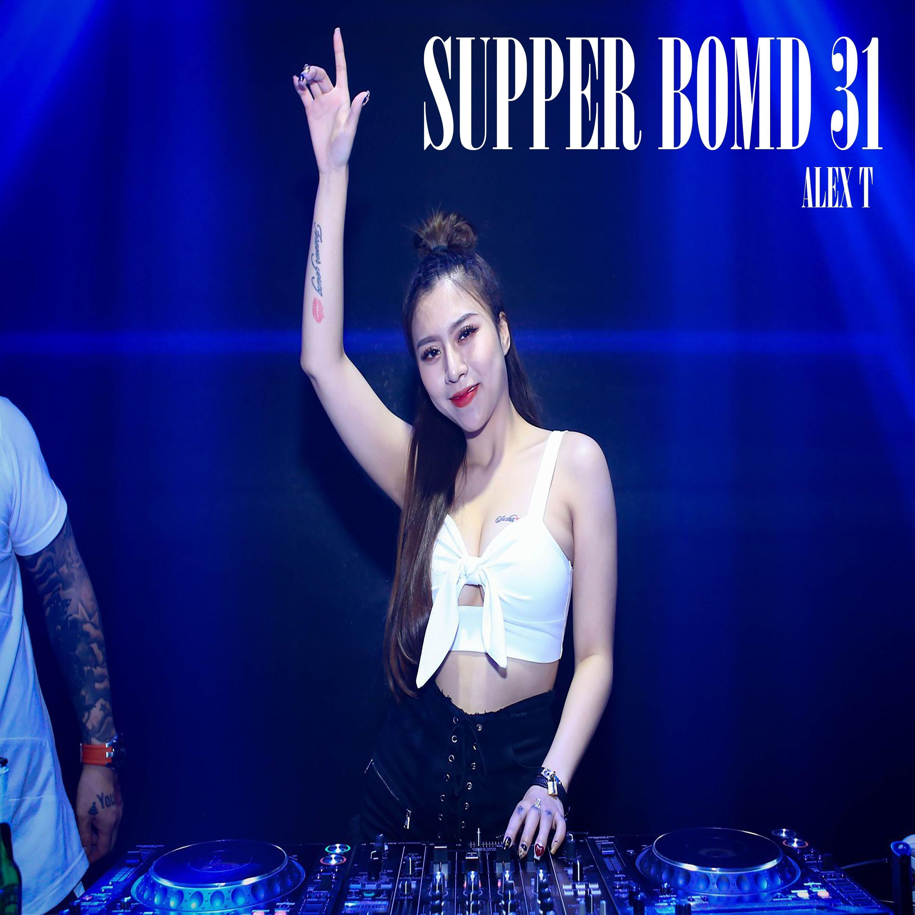 Supper Bomd 31 (Remix)