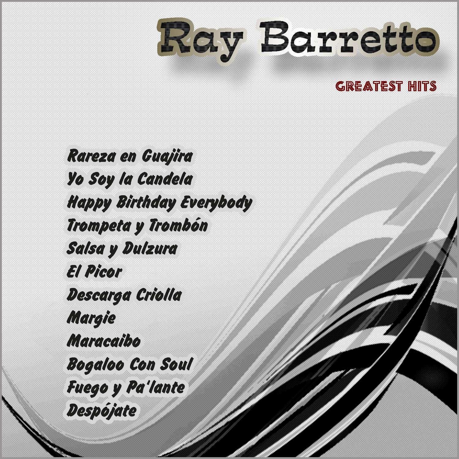 Greatest Hits: Ray Barretto