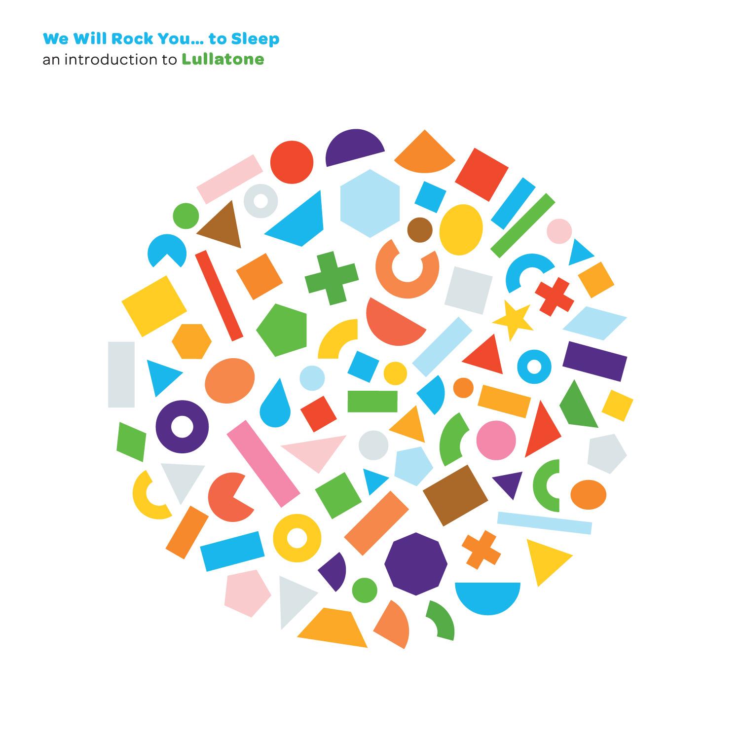 We Will Rock You... To Sleep: An Introduction to Lullatone