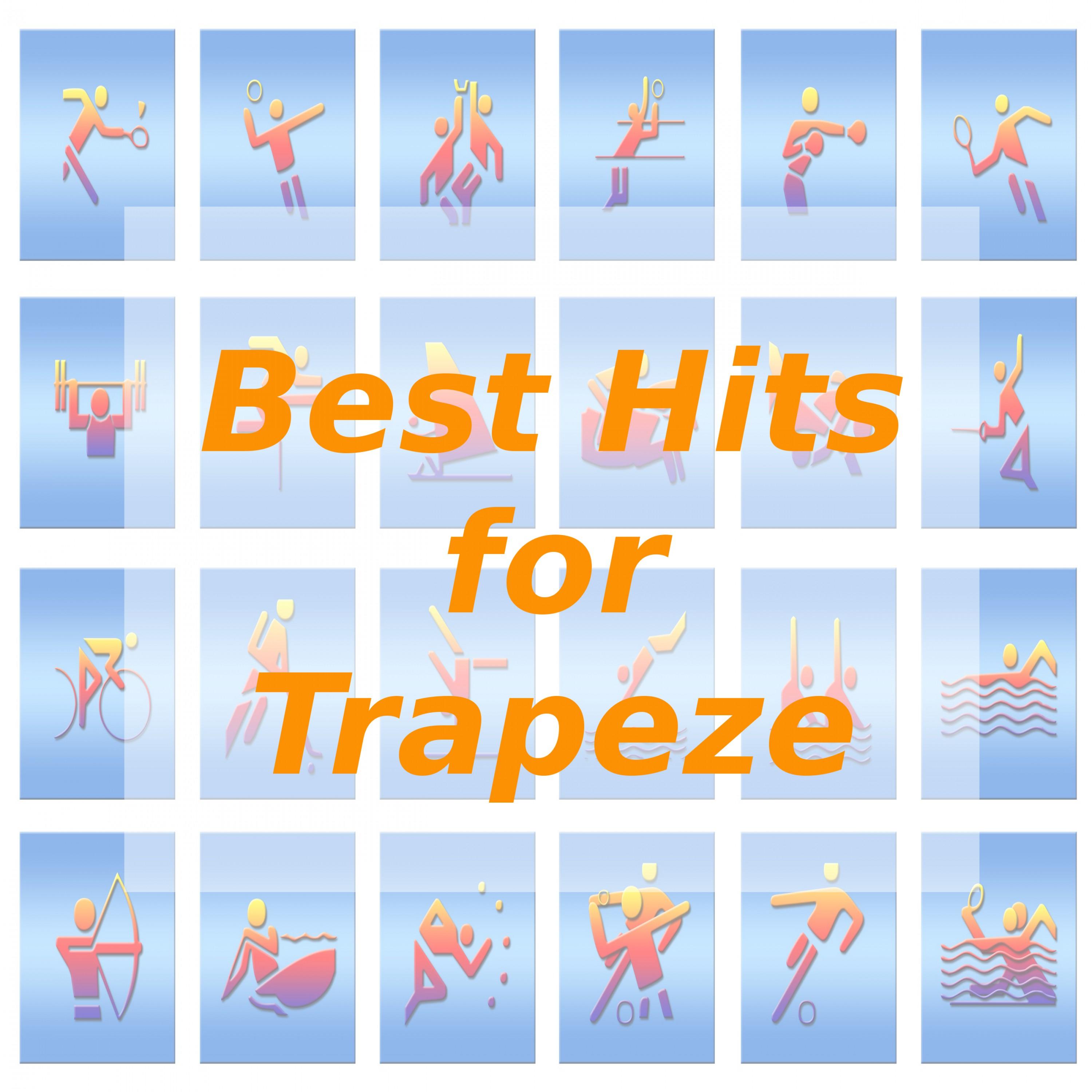 Best Hits for Trapeze