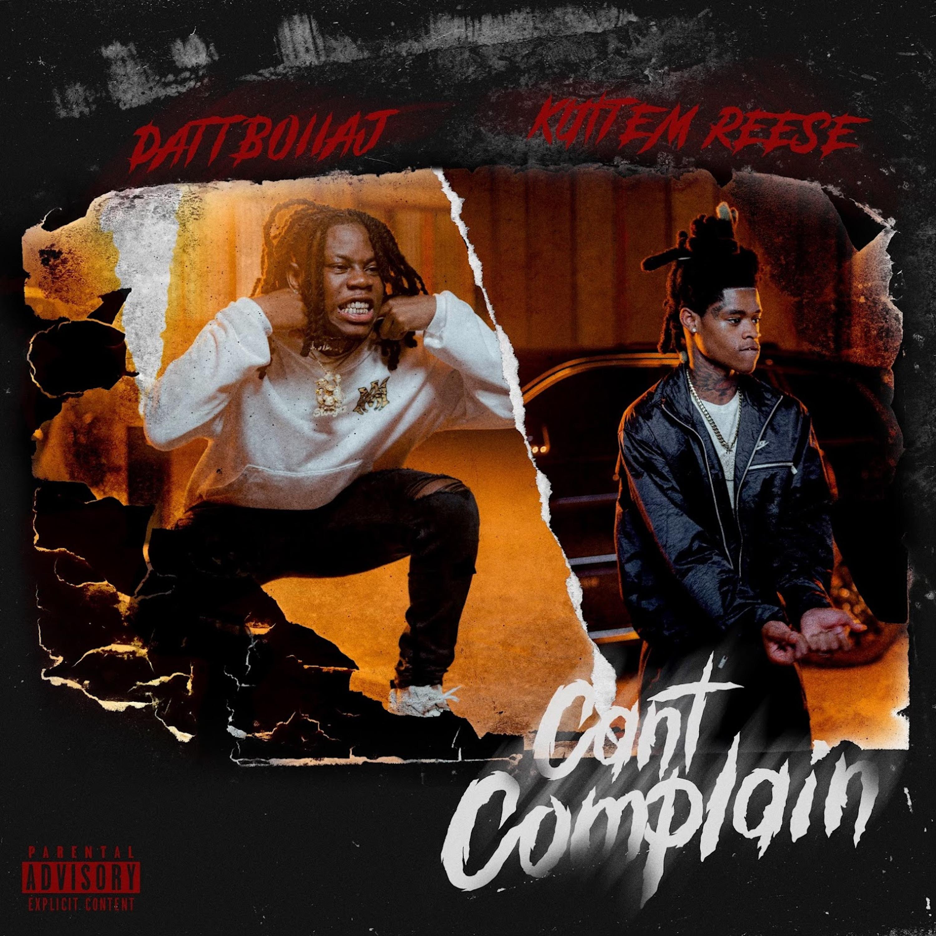 Dattboiiaj - Can't Complain (feat. Kuttem Reese)