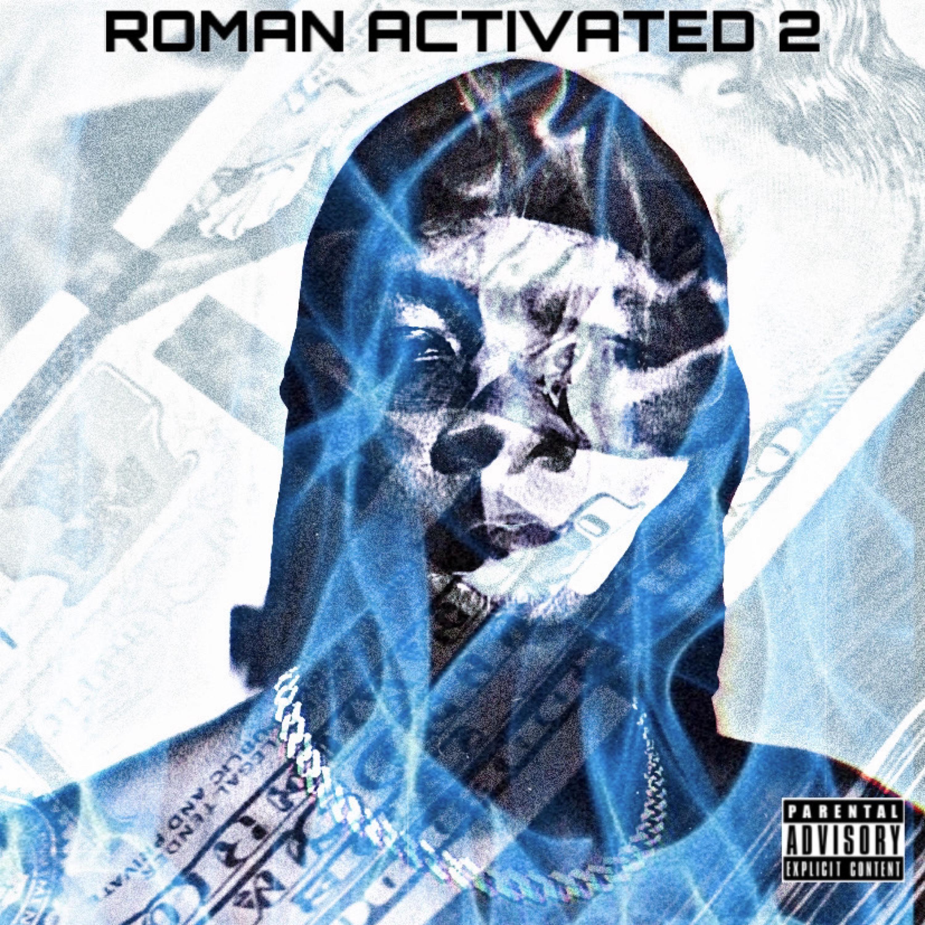 ROMAN ACTIVATED 2 - ROMAN DA RAPPER - 单曲 - 网易云音乐