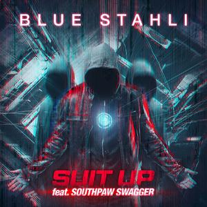 Blue Stahli - Suit Up (伴奏)