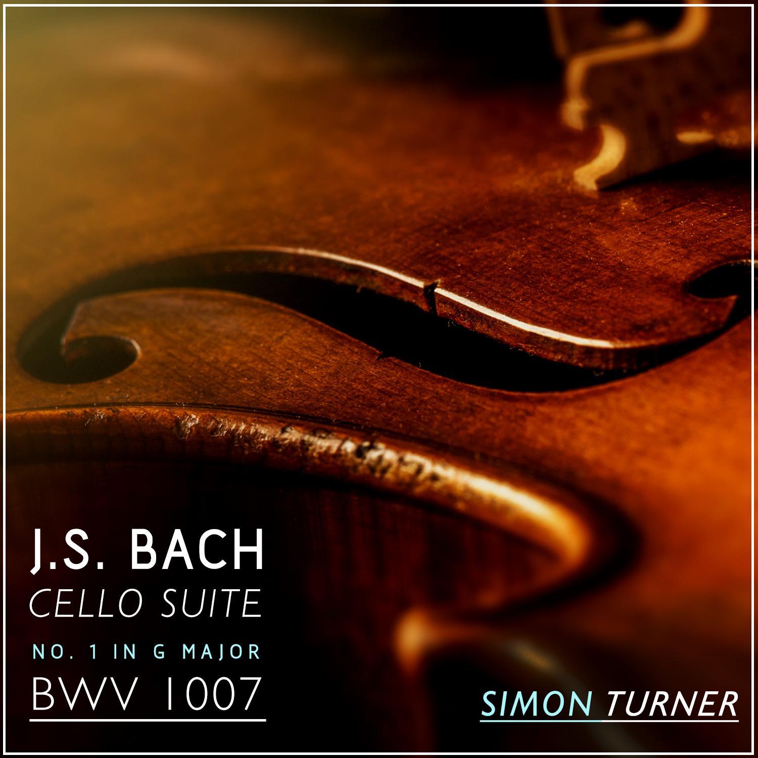 J.S. Bach: Cello Suite No. 1 in G Major, Bwv 1007