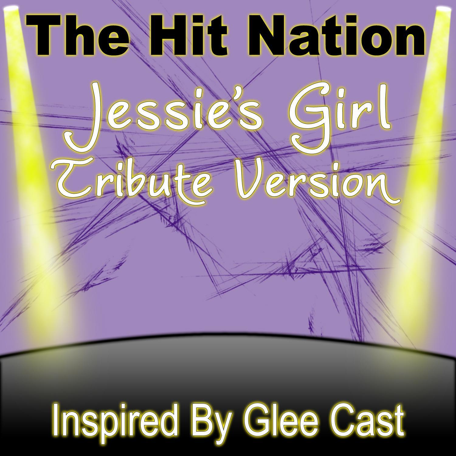 Jessie's Girl - Glee Cast Tribute Version