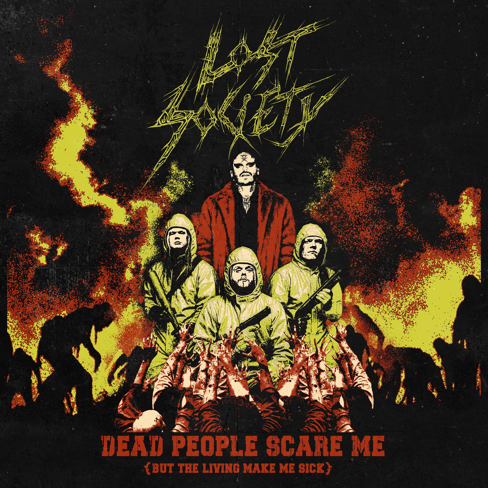 Dead People Scare Me (But The Living Make Me Sick)