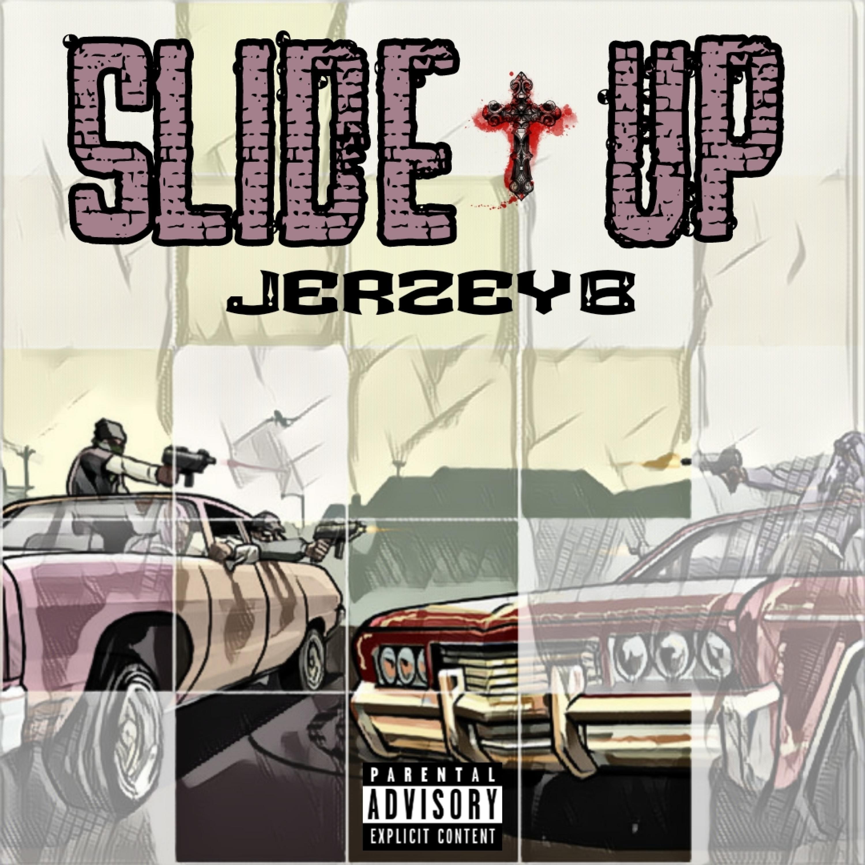 Jerzey B - Slide Up