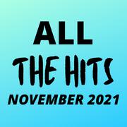 All the Hits - November 2021