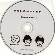 [DEKOUSCOP] 会场限定CD