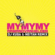 My My My (DJ Kuba & NEITAN Remix)