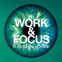 Work & Focus with Classical Music专辑