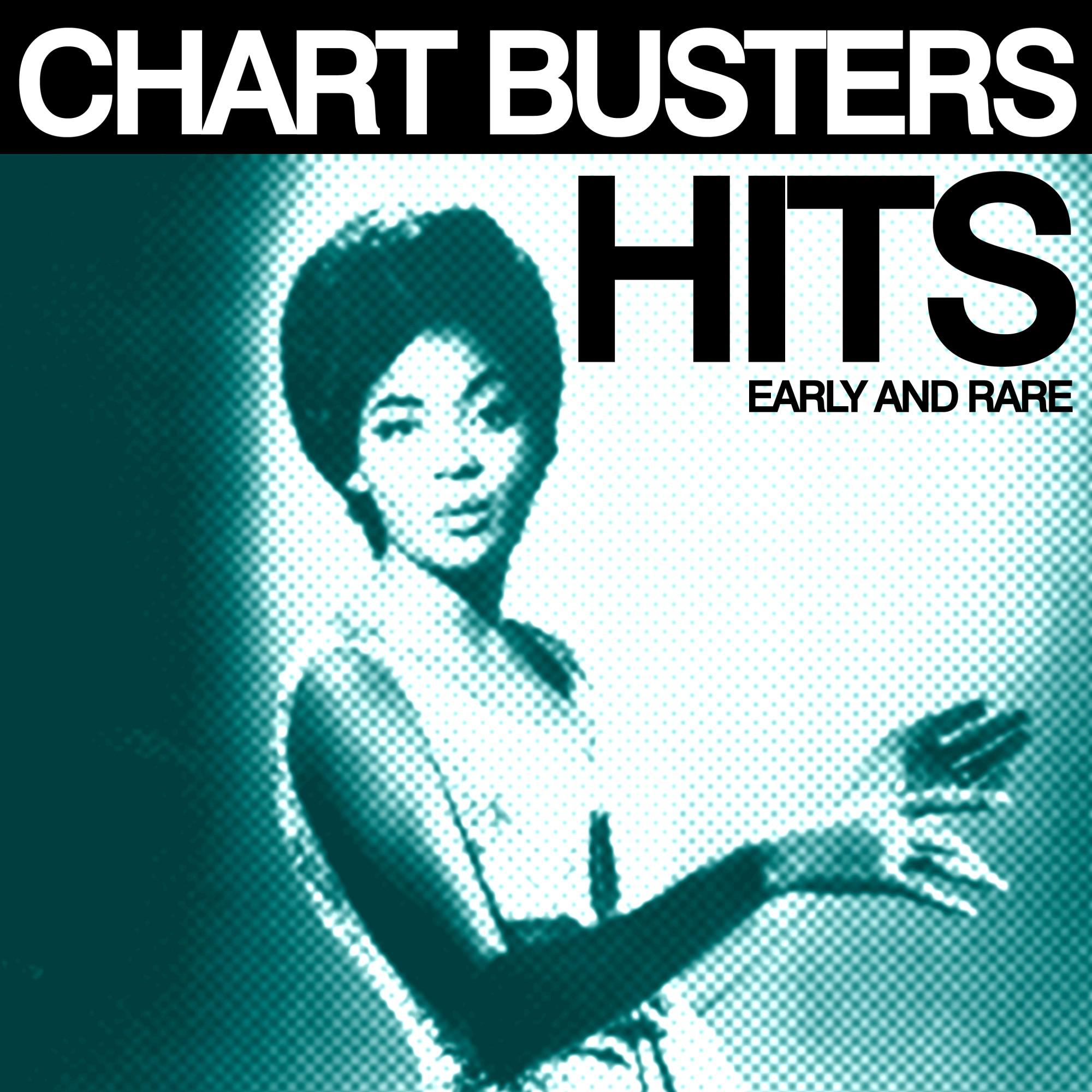 Chart Busters Hits. Early and rare专辑