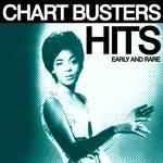 Chart Busters Hits. Early and rare专辑