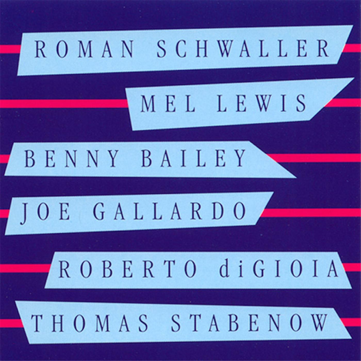 Roman Schwaller & Mel Lewis