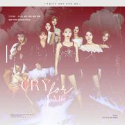 CRY FOR ME（翻自 TWICE）