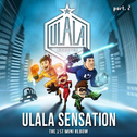 ULALA SENSATION Part 2专辑