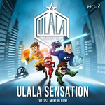 ULALA SENSATION Part 2专辑