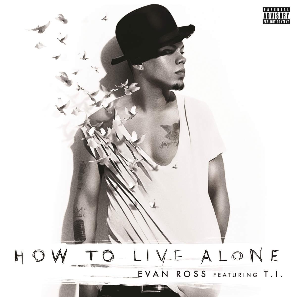 How To Live Alone (feat. T.I.) 