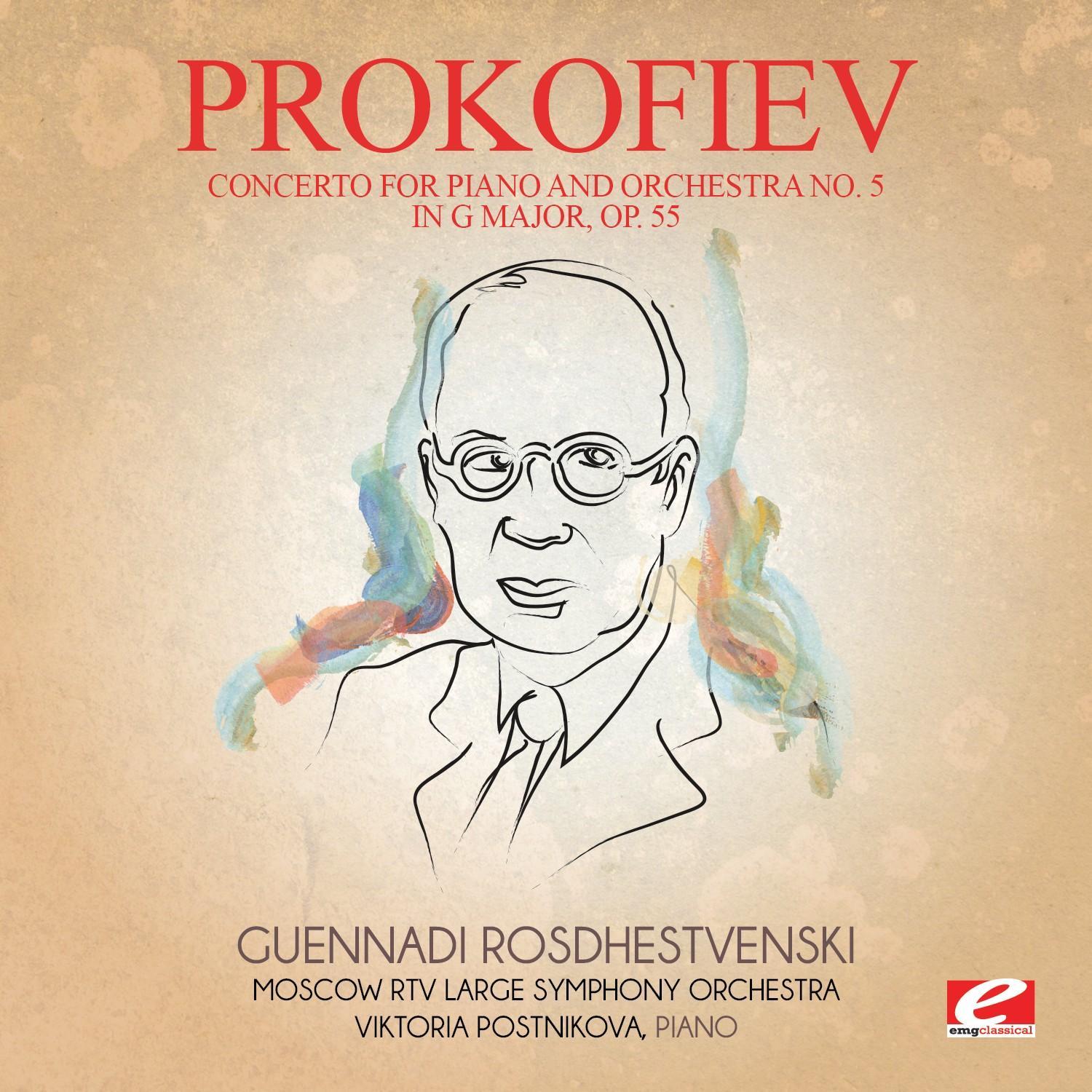 Prokofiev: Concerto for Piano and Orchestra No. 5 in G Major, Op. 55 (Digitally Remastered)