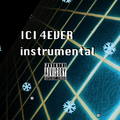 ICI 4ever Instrumental