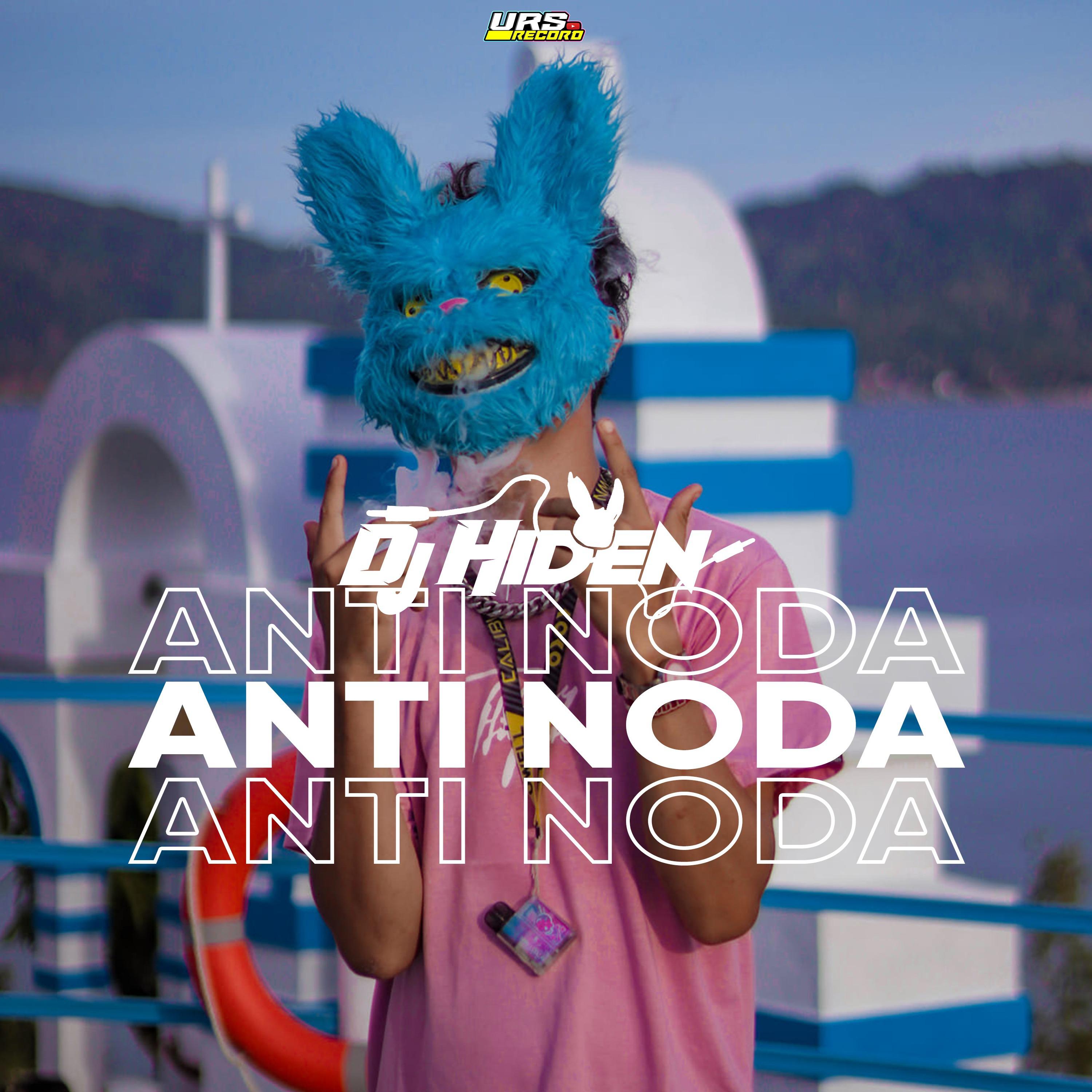 DJ HIDEN - Anti Noda