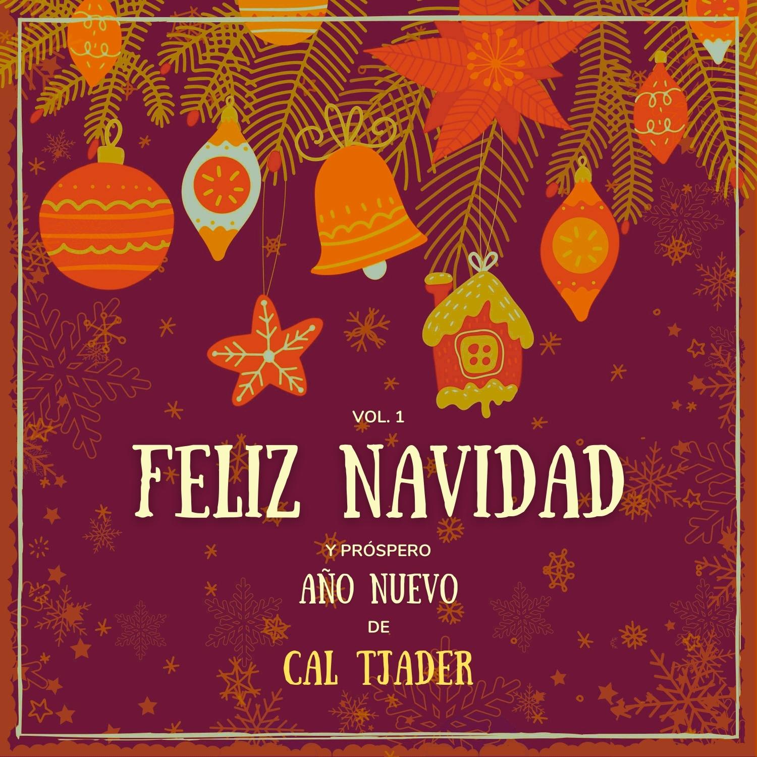 Feliz Navidad Y Próspero Año Nuevo De Al Cal Tjader, Vol. 1