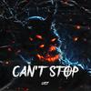 LXST - Can't Stop