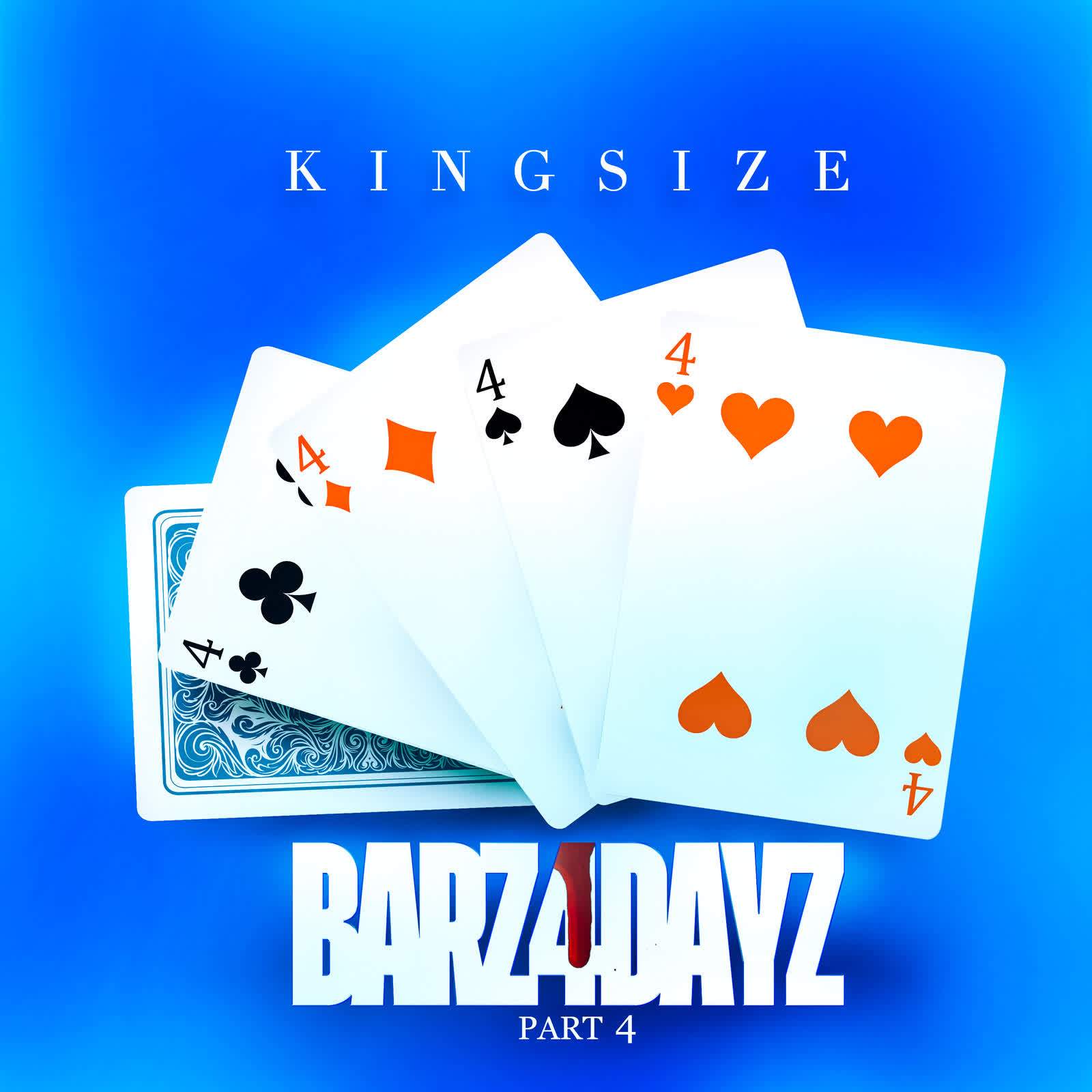 Barz4dayz, Pt. 4