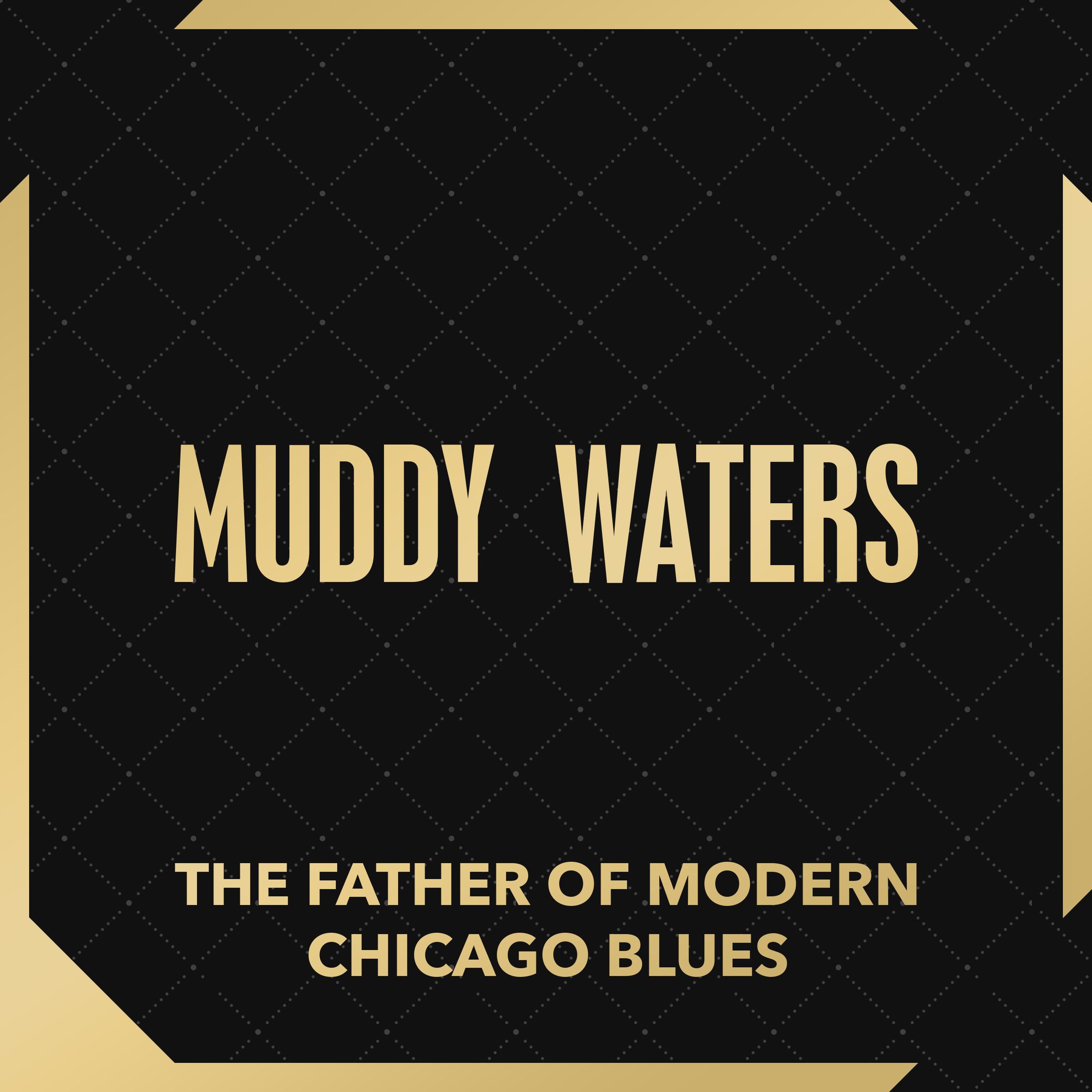 The Father of Modern Chicago Blues