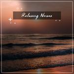 #2018 Relaxing Noises for Ultimate Relaxation专辑