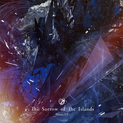 The Sorrow of The Islands -Remix EP-专辑