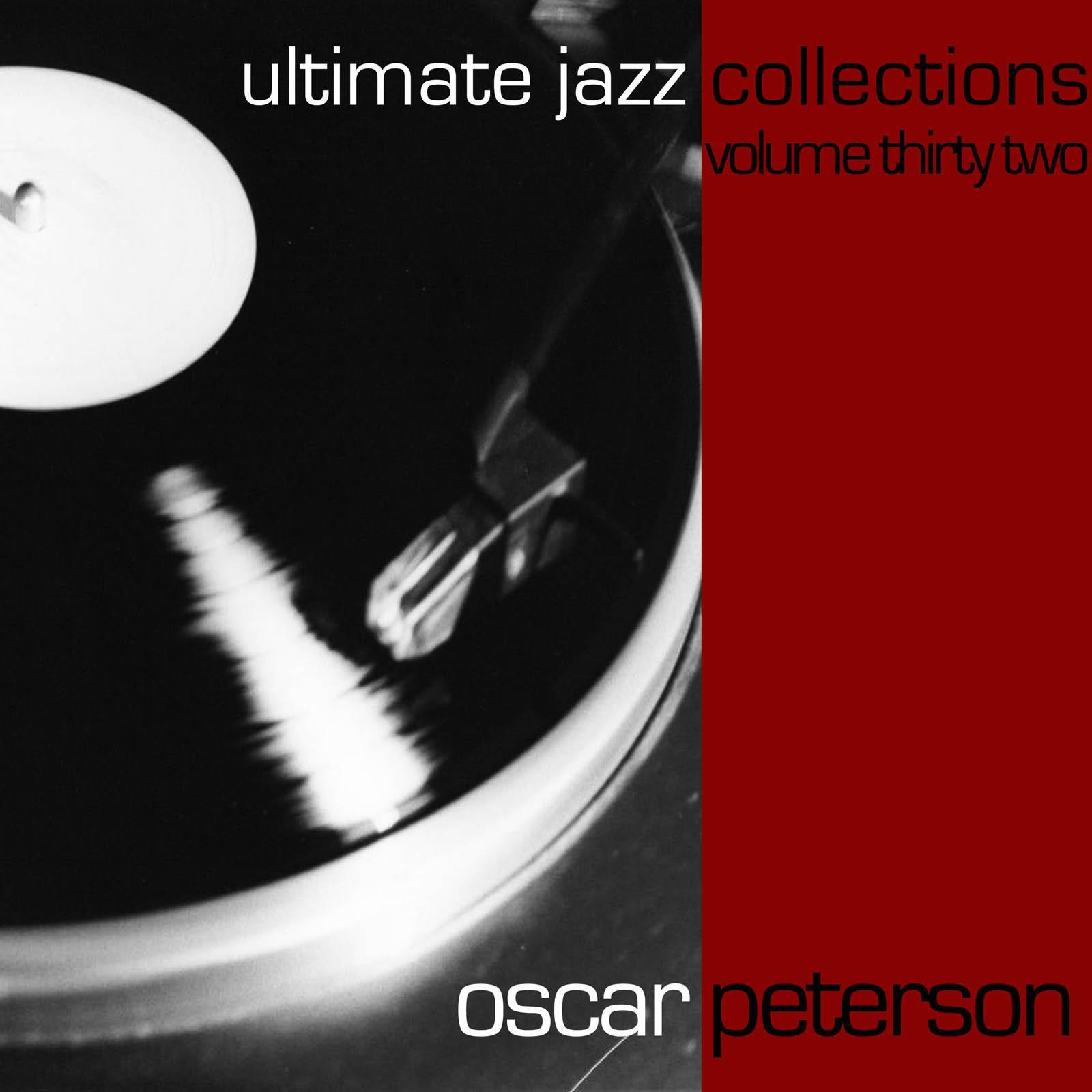 Ultimate Jazz Collections-Oscar Peterson-Vol. 32专辑