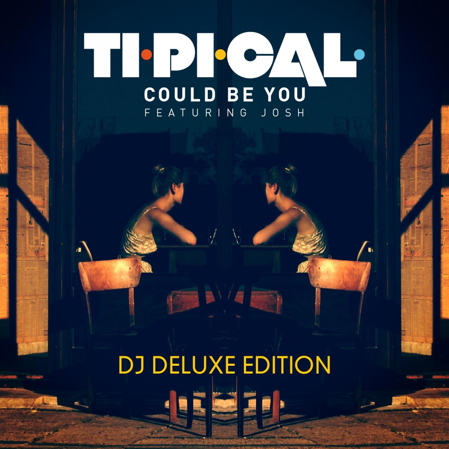 Could Be You (Dj Deluxe Edition)