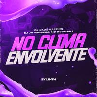 No Clima Envolvente